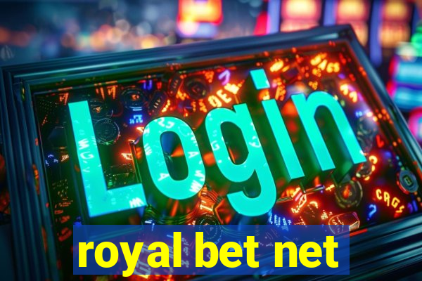 royal bet net